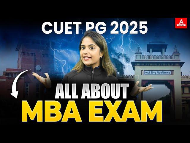 Everything About MBA Through CUET PG 2025  Admission Process, Eligibility, Colleges