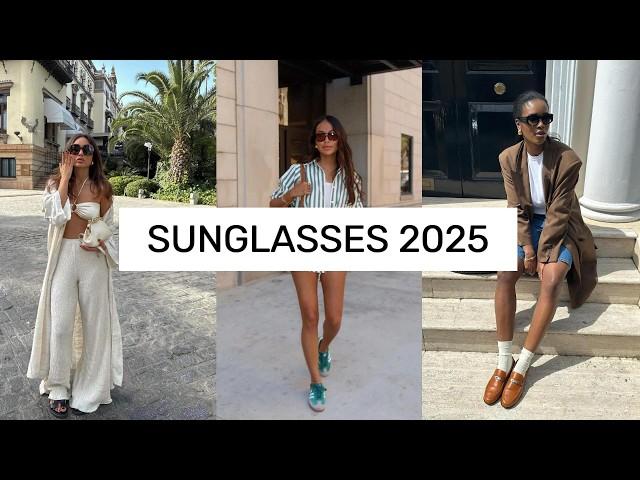 2025 MUST HAVE SUNGLASSES TRENDS FOR WOMEN: Best Styles You Never Saw Coming!