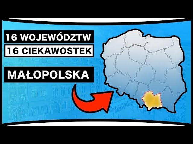 16 WOJEWÓDZTW |16 CIEKAWOSTEK - MAŁOPOLSKA (odc 1)