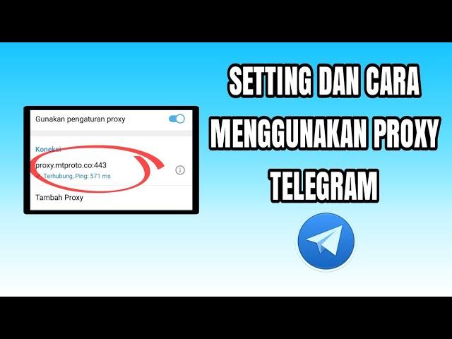 Cara Menggunakan Proxy Di Telegram