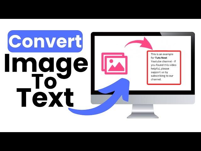 How To Convert Image To Editable Text - Full Guide