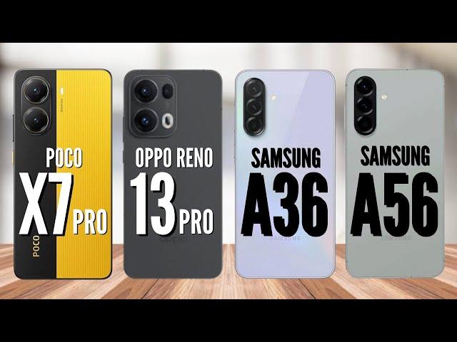 Poco X7 Pro vs Oppo Reno 13 Pro vs Samsung A36 vs Samsung A56 | Kemono Tech