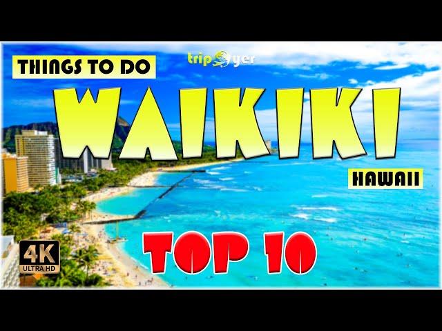 10 Best Things to do in Waikiki (Hawaii) ᐈ Waikiki Travel Guide 4K