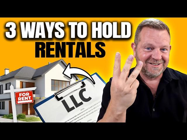 3 WAYS TO HOLD REAL ESTATE FOR LANDLORDS