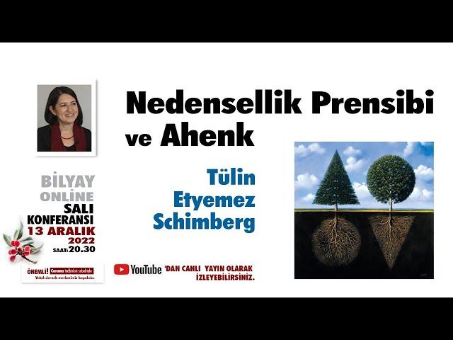 Nedensellik Prensibi ve Ahenk - Tülin Etyemez Schimberg 13.12.2022