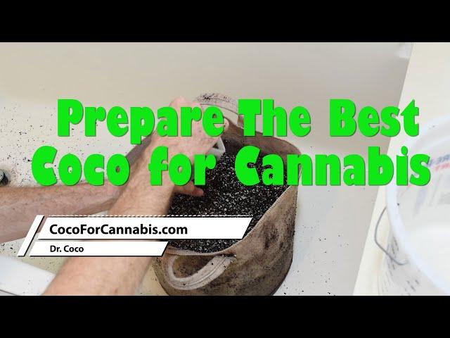 How to Prepare and Buffer Coco Coir