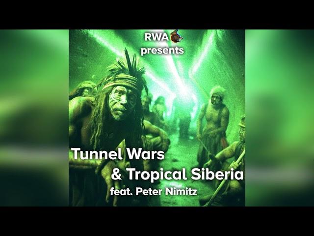 (teaser) RWA x Peter Nemets: Tunnel Wars & Tropical Siberia