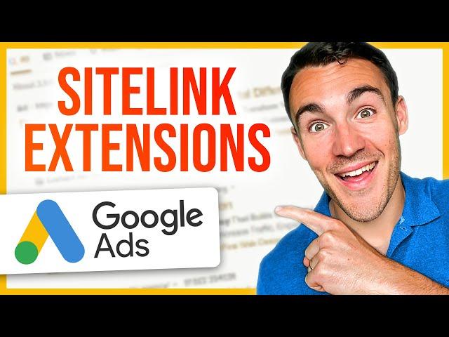 Google Ads Sitelink Extensions - Examples & Best Practices