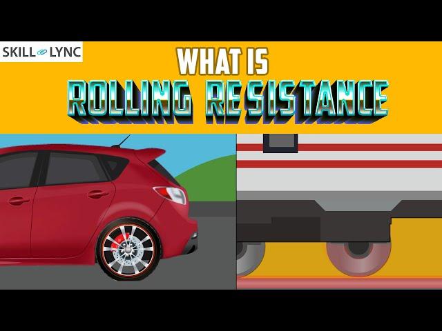 What is Rolling Resistance? | Skill-Lync