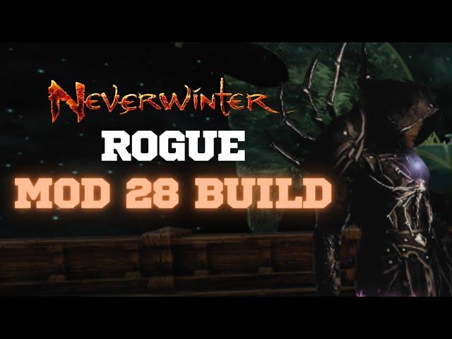 YENİ* Rogue Build ve Oynanış Rehberi | MOD 28 | Neverwinter