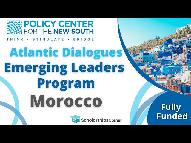 Conference + leadership Program in Morocco | Fully Funded | Scholarships Corner