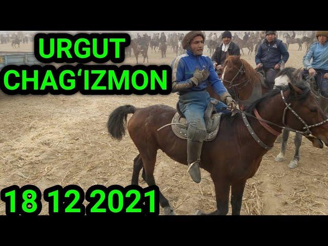 URGUT CHAG‘IZMON ULOQ KUPKARISI 18 12 2021 УРГУТ ЧАГИЗМОН УЛОК КУПКАРИСИ