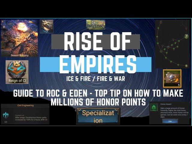 Guide to ROC & Eden - Top Tip How to make Millions of Honor Points - Rise of Empires Ice & Fire