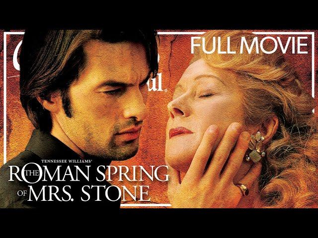 Tennessee Williams: The Roman Spring Of Mrs. Stone | FULL MOVIE | Helen Mirren, Romance