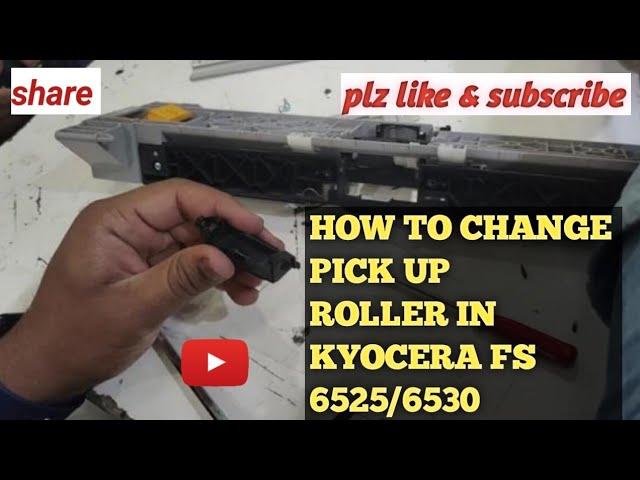 HOW TO CHANGE PICKUP ROLLERS IN KYOCERA ECOSYS FS 6525/6530