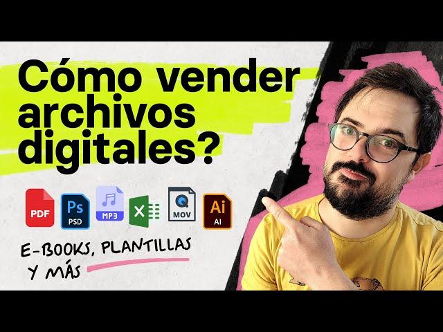 Cómo vender archivos digitales (E-books, plantillas y más)