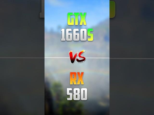 GTX 1660 Super vs RX 580