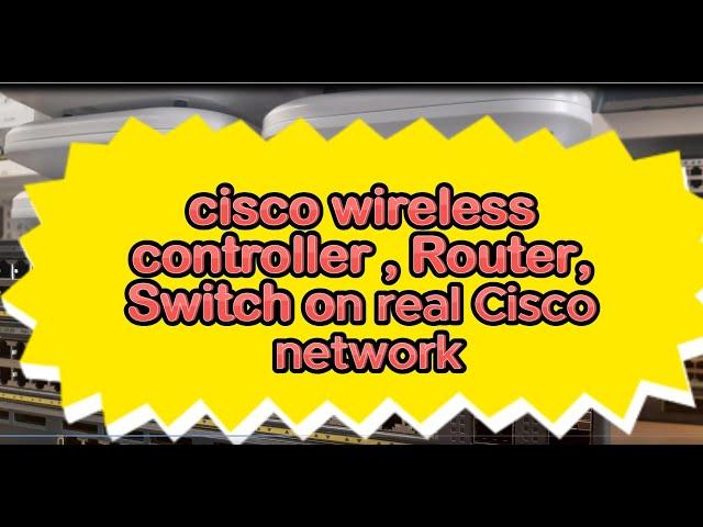 Cisco wireless controller WLC configuration step by step