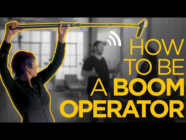 How to Be a Boom Operator | A Filmmaker's Beginners Guide, Tips and Drills