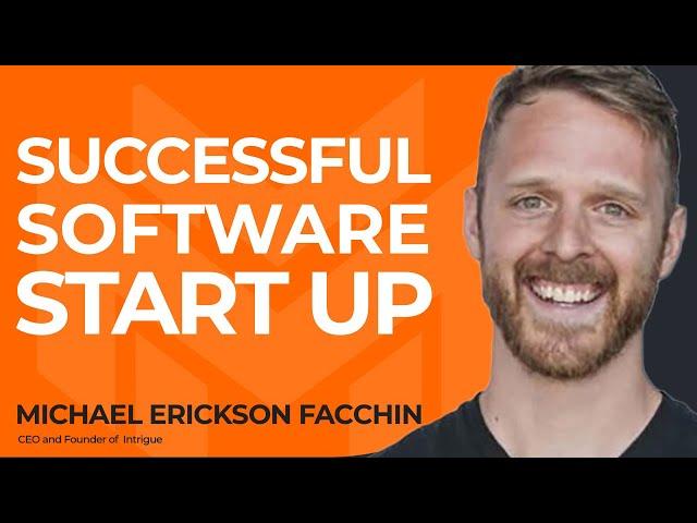 How to Build a Successful Software Start-Up With Michael Erickson Facchin of Ad Badger