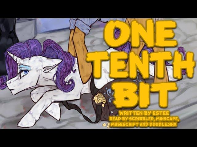 Pony Tales [MLP Fic Readings] 'One Tenth Bit' by Estee (drama/sadfic)