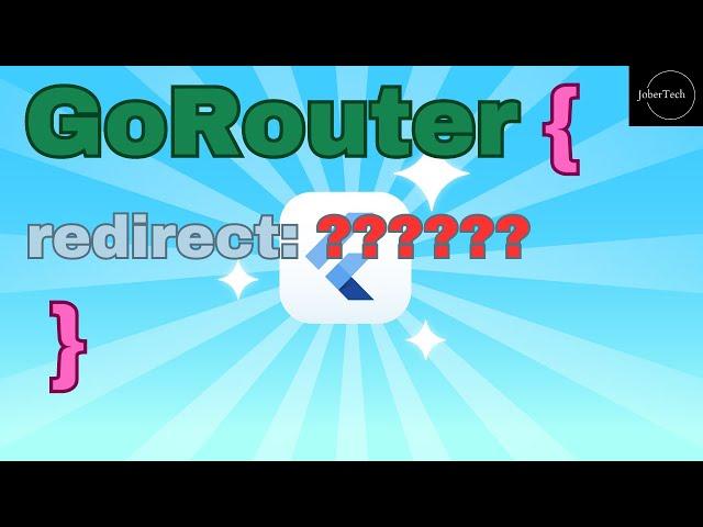 Mastering GoRouter Redirect in Flutter: Auth Flow Tutorial