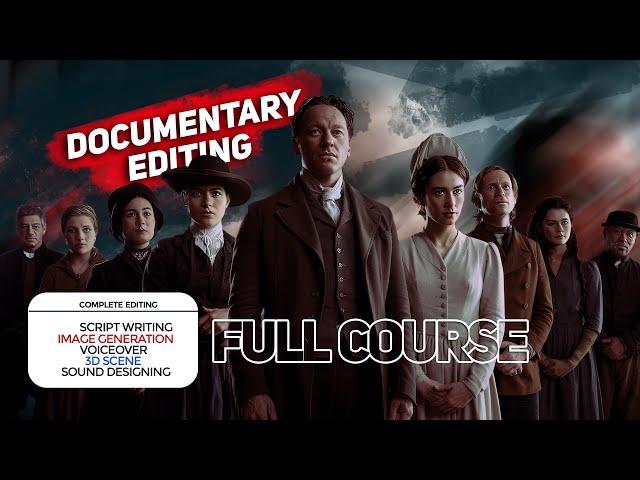 Complete Documentary Video editing Script-Image Generation-Voiceover-3D Scene-Sound Designing