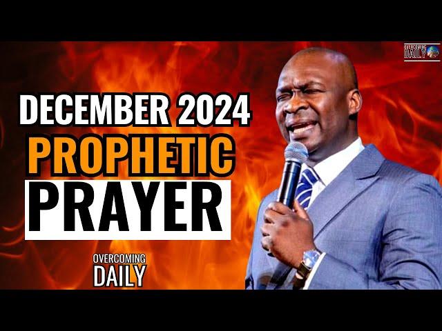 DECEMBER 2024 PROPHETIC DECLARATIONS AND PRAYERS | APOSTLE JOSHUA SELMAN