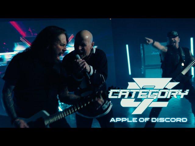 Category 7 - Apple Of Discord (Official Video)