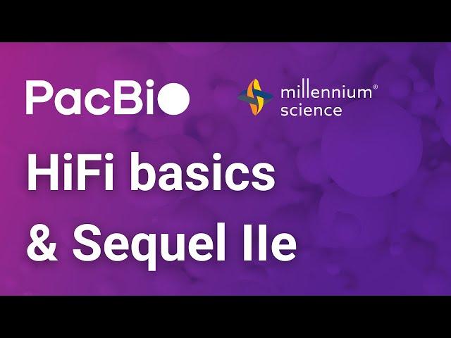 HiFi Basics | PacBio Lunch & Learn S2E1