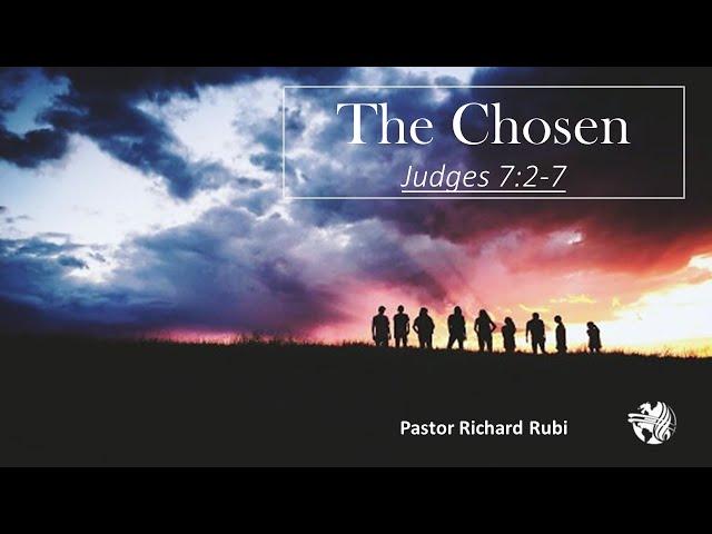 The Chosen-pastor Richard Rubi San Antonio Bible Conference 2019