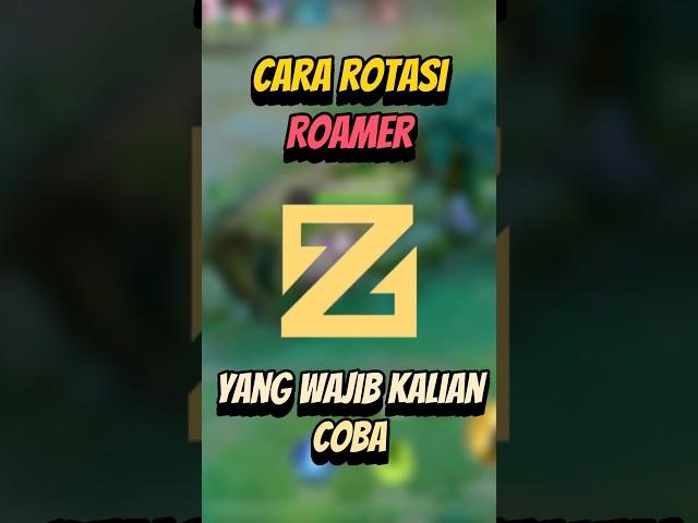 Cara rotasi roamer yang wajib kalian coba #mlbb #mlcreatorcamp #mobilelegends
