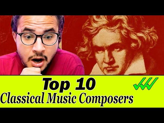 REACTION| Top 10 Classical Music Composers