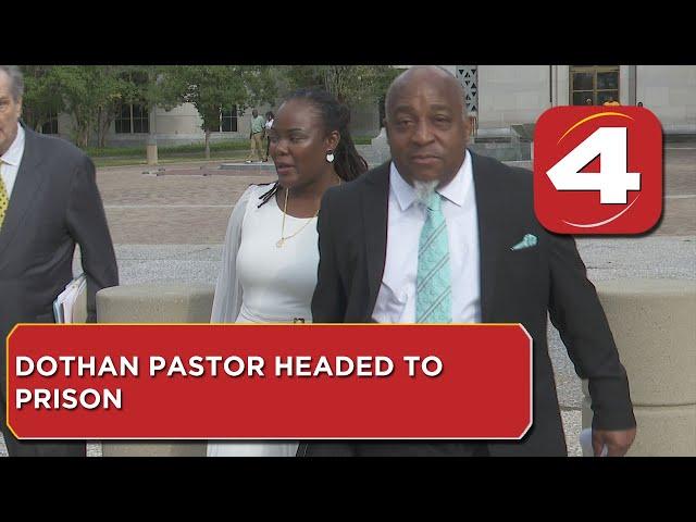 Dothan pastor headed to prison