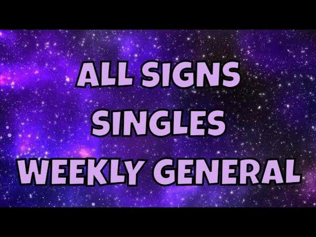 All Signs Singles Weekly General