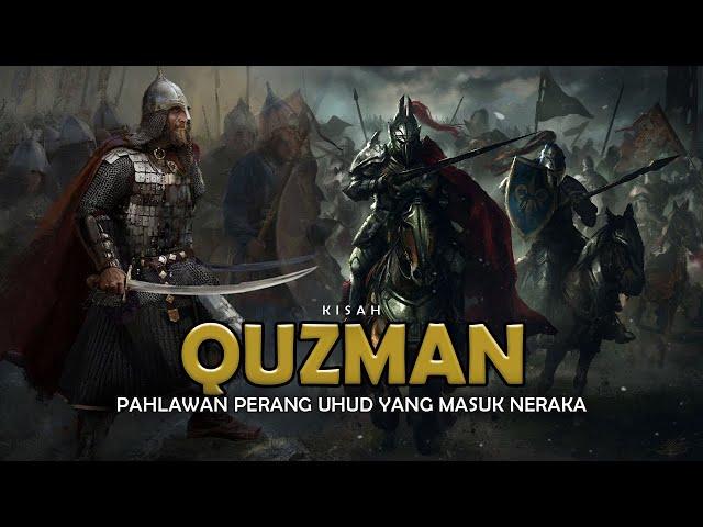 Kisah Quzman, Pahlawan Perang Uhud Yang Masuk Neraka. Kenapa ? - Kisah Nabi dan Sahabat