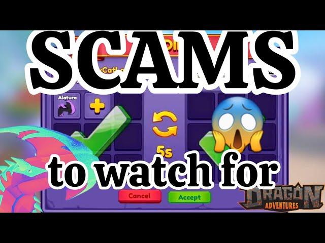 SCAMS to Watch for! Have you seen these? (Dragon Adventures, Roblox)