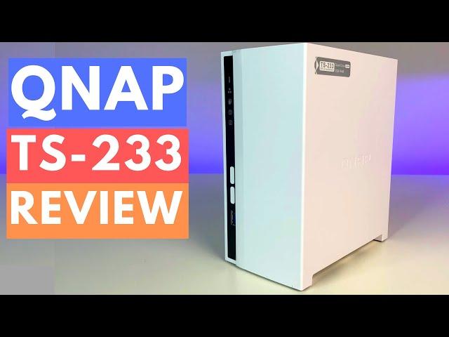 QNAP TS-233 NAS REVIEW (2022)