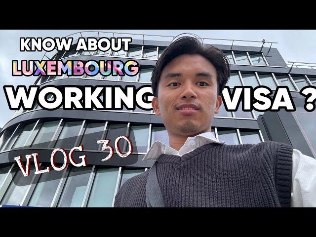  Luxembourg Working Visa Difficult Or Easy !! | Yonzan Vlogs #vlog30 #yonzanvlog #luxembourgvlog