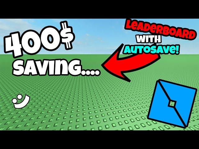 How To Make A Leaderboard With Autosave Feature | Roblox Studio