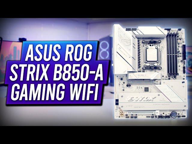 ASUS ROG STRIX B850-A GAMING WIFI Overview