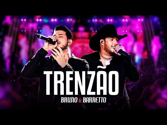 Bruno & Barretto - Trenzão | DVD Outro Patamar