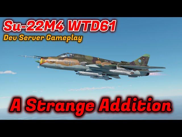 Su-22M4 WTD61 FIRST Dev Server Overview & Test - Another Surprise Premium Pack [War Thunder]