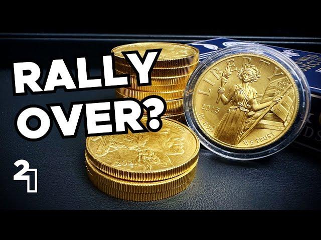 They Say the Gold Rally is Over