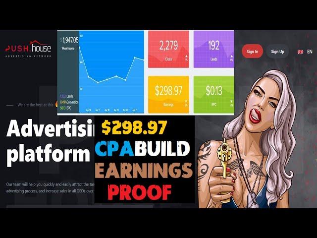 $298.97 CPA Build earnings proof using pushhouse self serve push notifications ad network