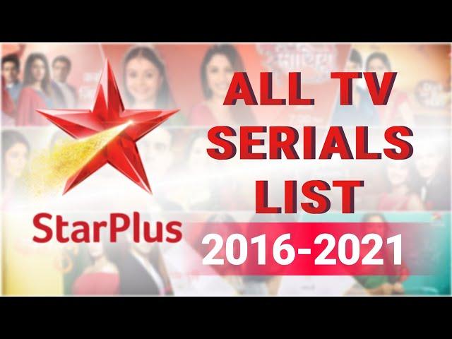 2016 To 2021 All Tv Serials Of Star Plus Part 3