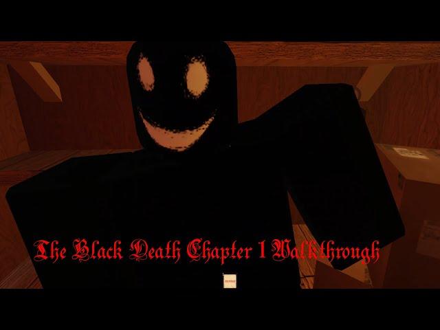 The Black Death Chapter 1 Walkthrough