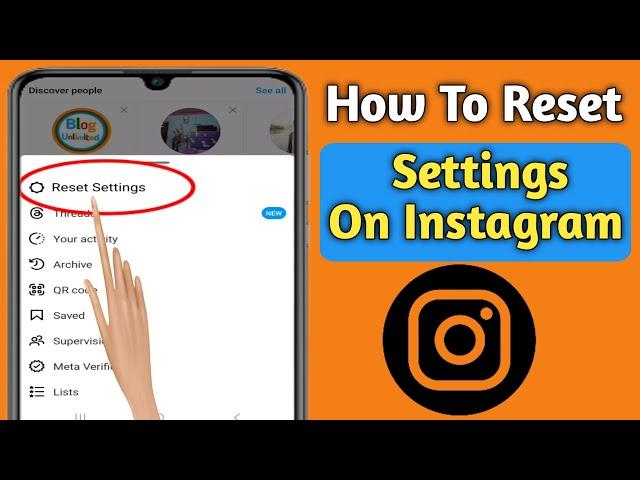 How To Reset Settings On Instagram (Update 2024) | Instagram New Feature