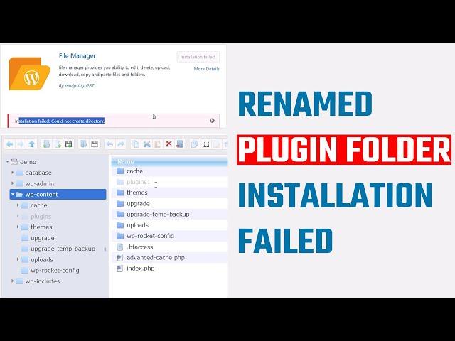 Renamed plugins folder using File Manager plugin. Installation Failed: Could not create Directory