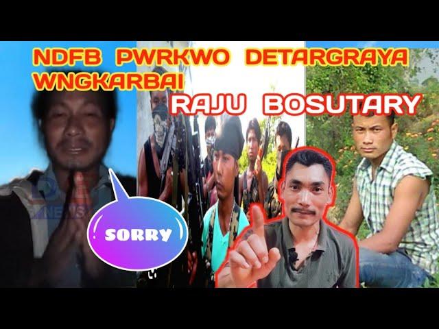 NDFB Kwo Detargraya Wngkarbai/ Raju bosutary/ Tarwinw Bese Switw